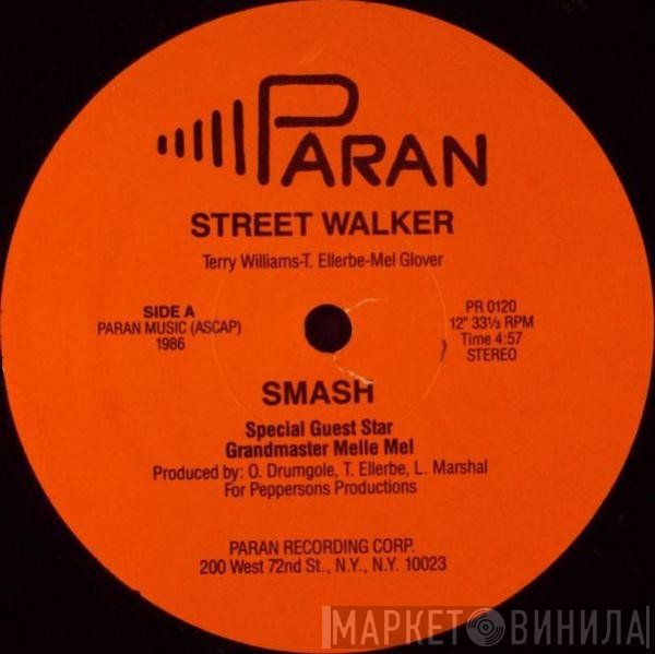 Grandmaster Melle Mel, Smash  - Street Walker