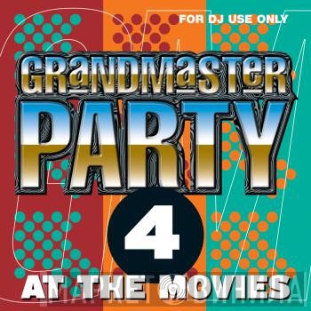  - Grandmaster Party 4 (At The Movies)