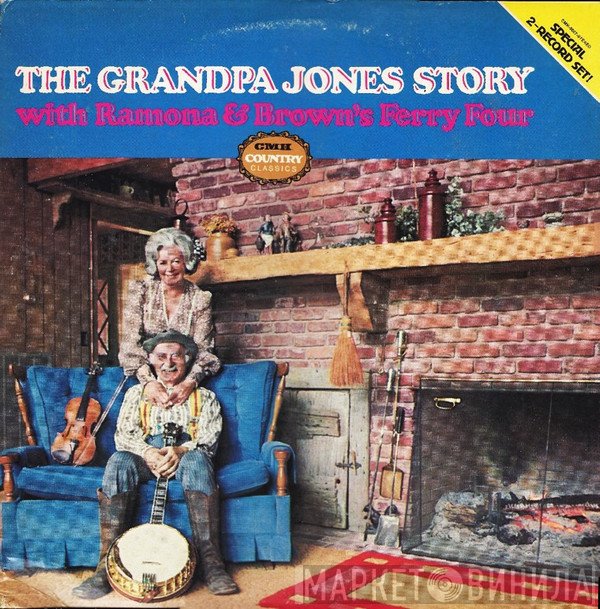 Grandpa Jones, Ramona Jones, Brown's Ferry Four - The Grandpa Jones Story