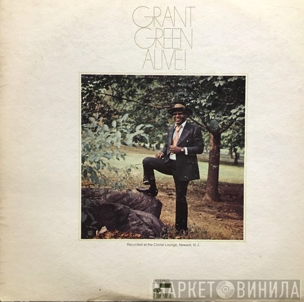 Grant Green  - Alive!