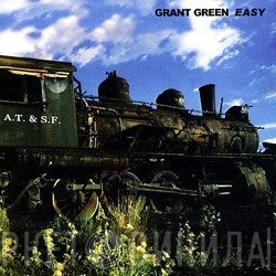 Grant Green  - Easy