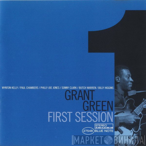 Grant Green  - First Session