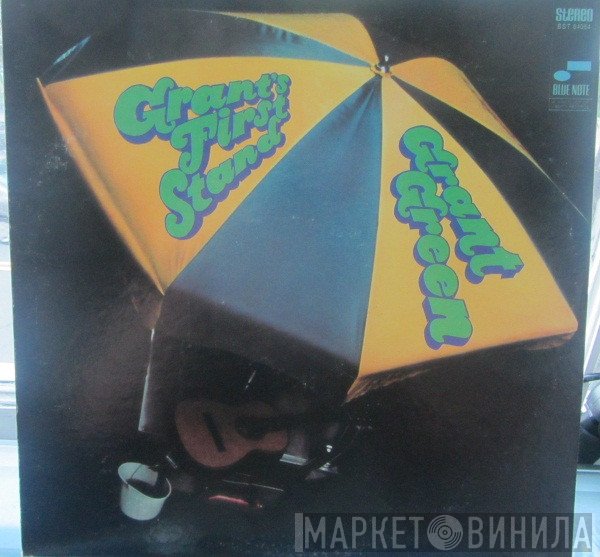 Grant Green  - Grant's First Stand