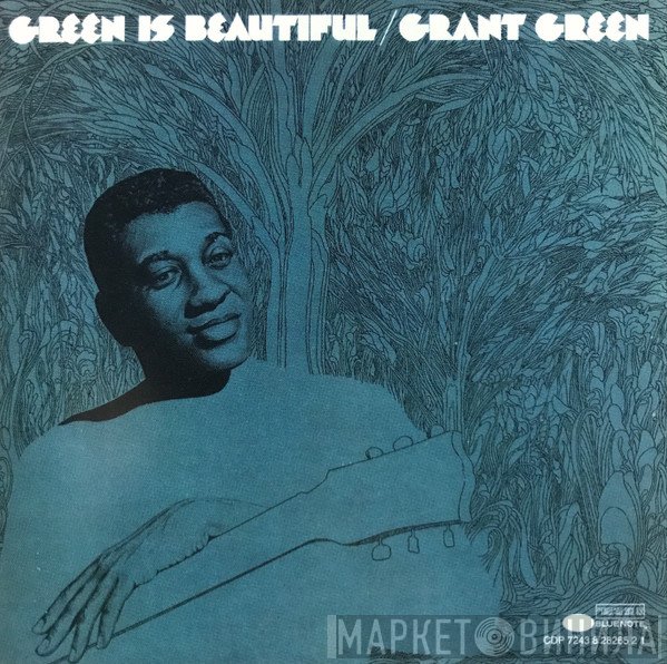 Grant Green  - Green Is Beautiful