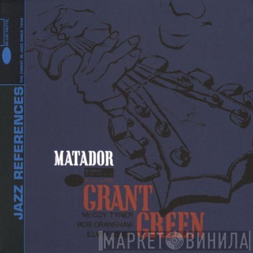 Grant Green  - Matador