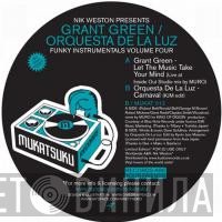 Grant Green, Nik Weston, Orquesta De La Luz - Funky Instrumentals (Volume Four)