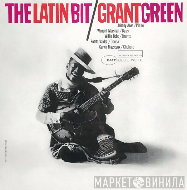 Grant Green - The Latin Bit