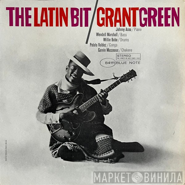 Grant Green  - The Latin Bit