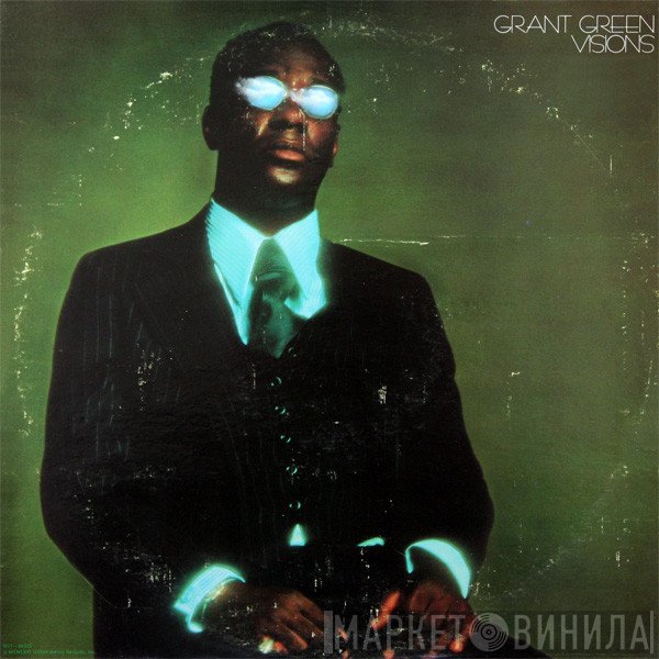Grant Green  - Visions