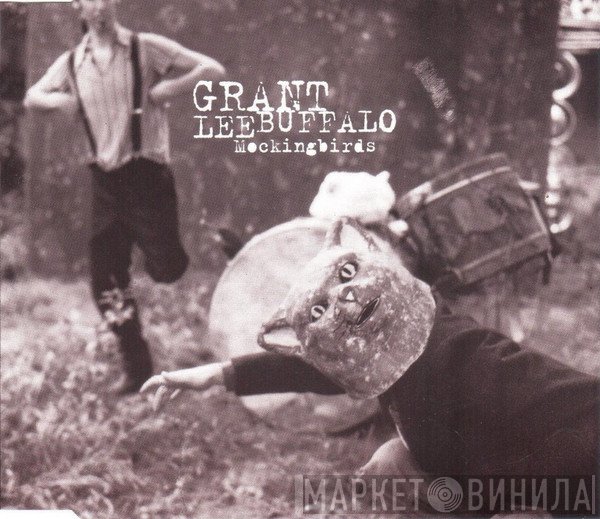 Grant Lee Buffalo - Mockingbirds