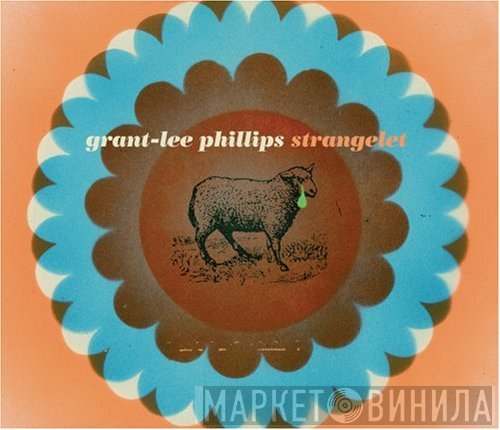 Grant Lee Phillips  - Strangelet