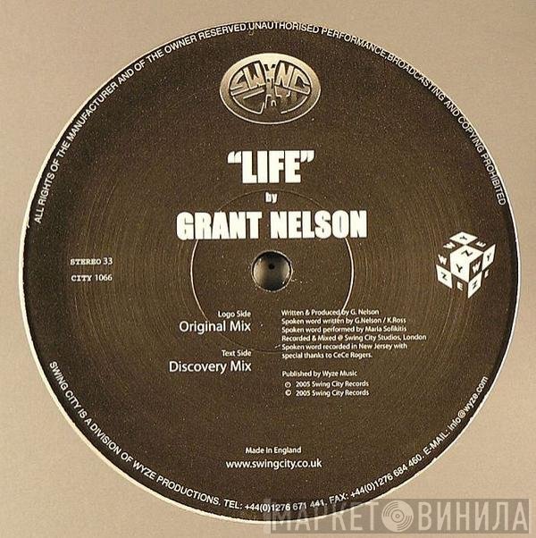 Grant Nelson  - Life