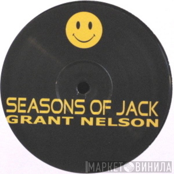 Grant Nelson - Seasons Of Jack