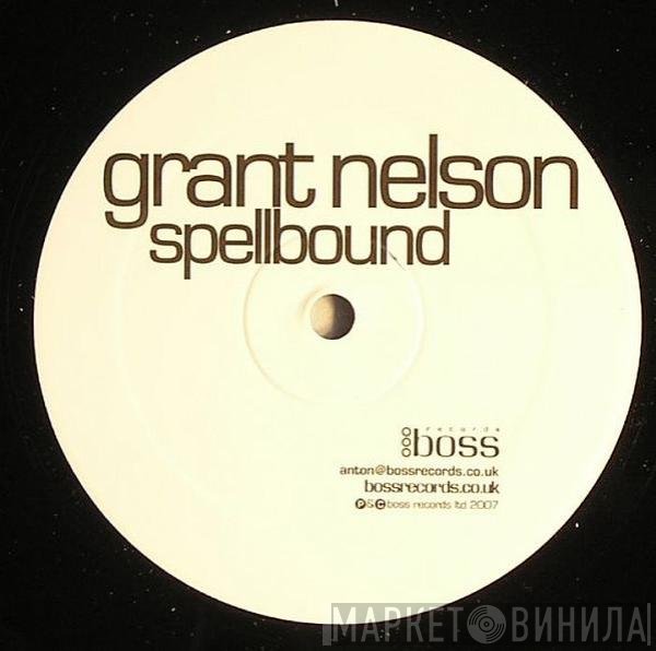 Grant Nelson  - Spellbound