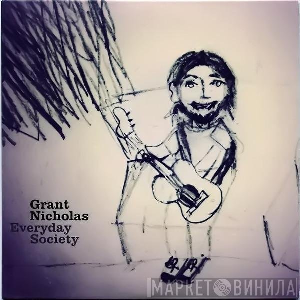 Grant Nicholas - Everyday Society