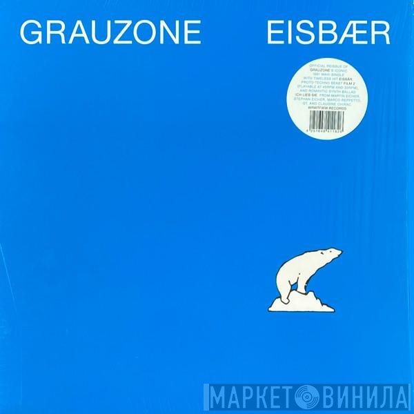 Grauzone  - Eisbær