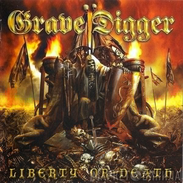 Grave Digger  - Liberty Or Death