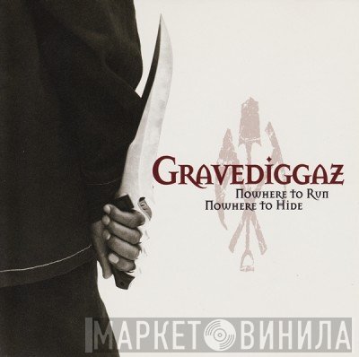 Gravediggaz  - Nowhere To Run, Nowhere To Hide