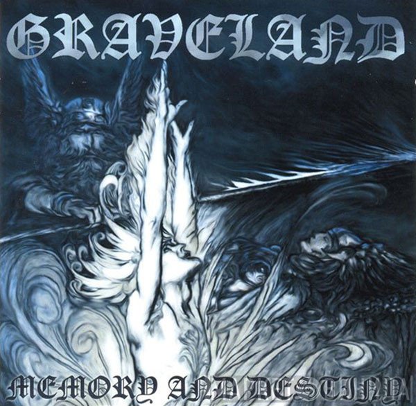 Graveland  - Memory And Destiny