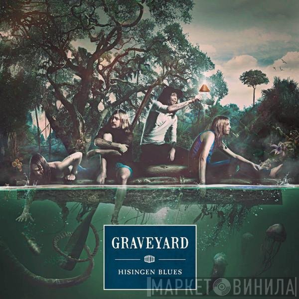 Graveyard   - Hisingen Blues