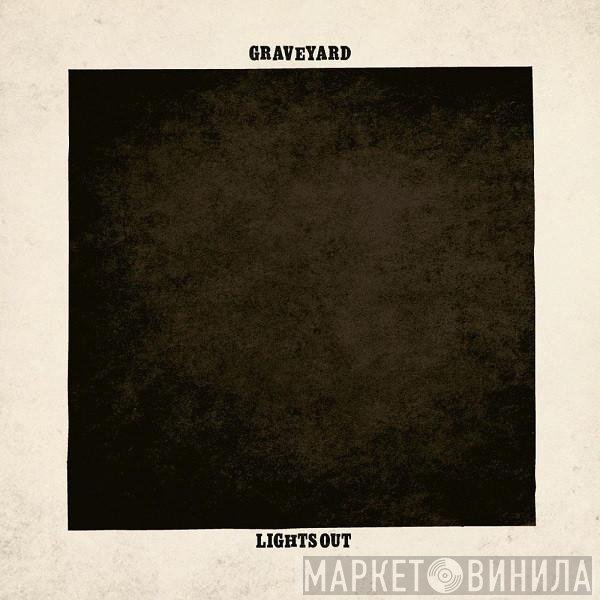 Graveyard   - Lights Out
