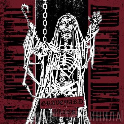 Graveyard , Ulcer  - Of Ancient Metal And Eternal Death