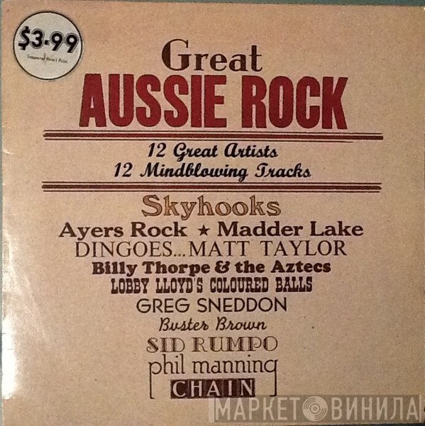  - Great Aussie Rock, 12 Great Artists. 12 Mind-blowing Tracks