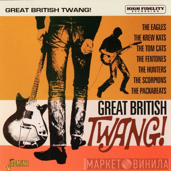  - Great British 'Twang'