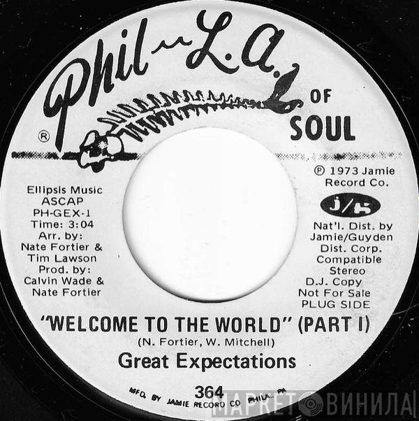 Great Expectations  - Welcome To The World