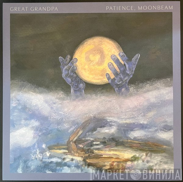 Great Grandpa - Patience, Moonbeam
