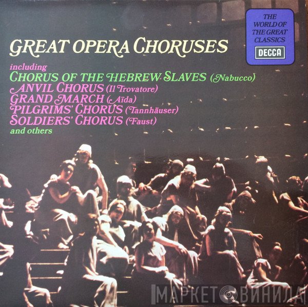  - Great Opera Choruses
