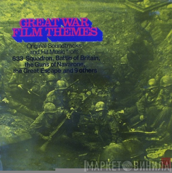  - Great War Film Themes - Original Soundtracks And Hit Music