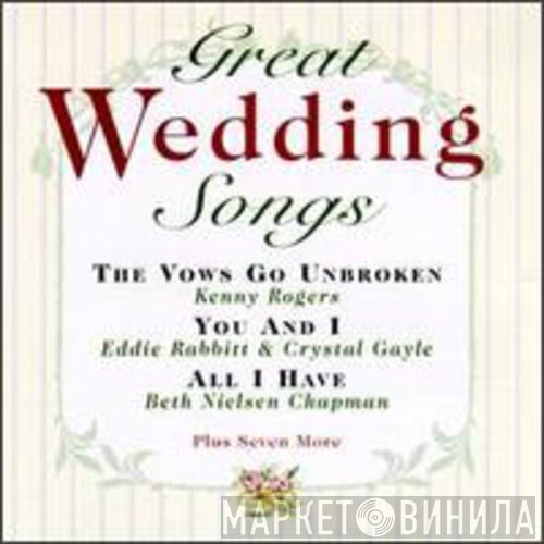  - Great Wedding Songs