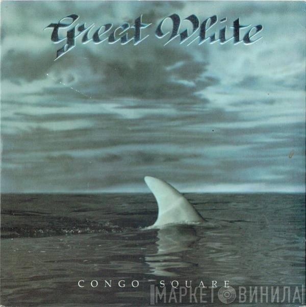 Great White - Congo Square