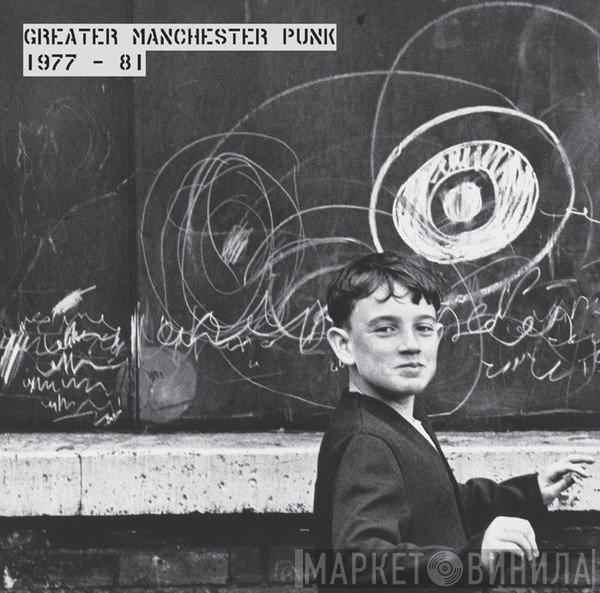  - Greater Manchester Punk 1977-81