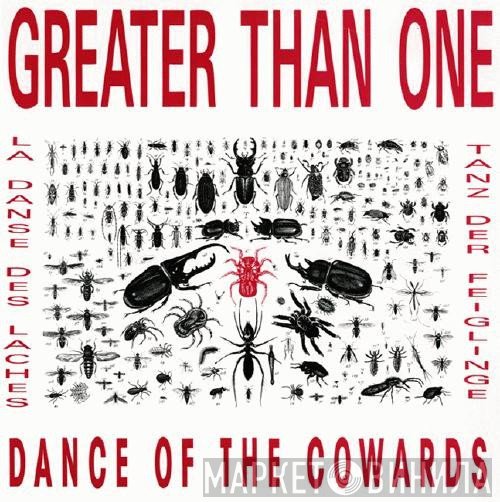 Greater Than One - Dance Of The Cowards