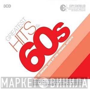  - Greatest Hits Of The 60s
