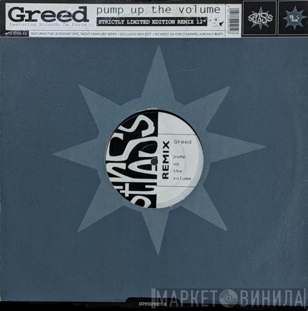 Greed, Ricardo Da Force - Pump Up The Volume