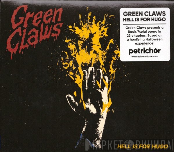 Green Claws - Hell Is For Hugo