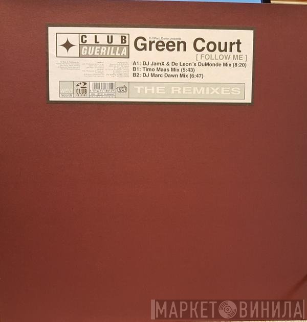 Green Court  - Follow Me (Rmx)