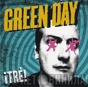 Green Day  - ¡TRÉ!