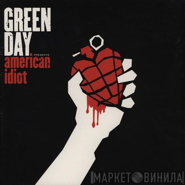 Green Day - American Idiot