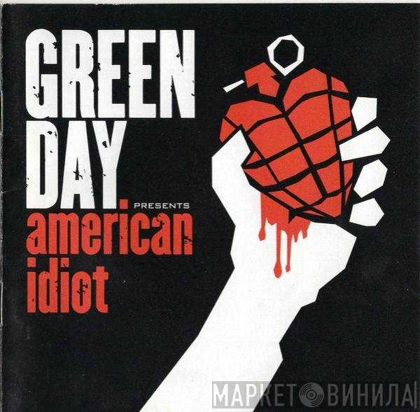 Green Day  - American Idiot