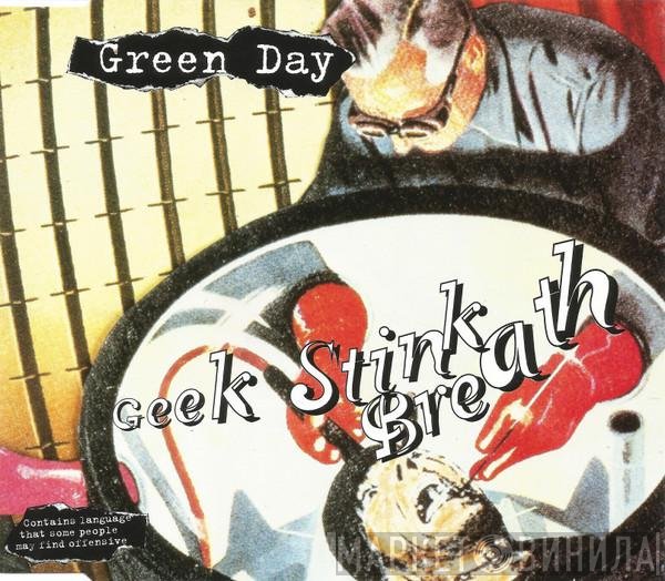 Green Day - Geek Stink Breath
