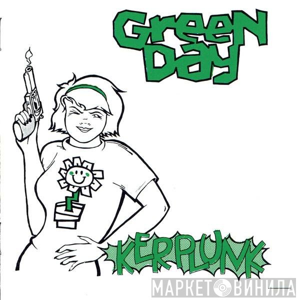 Green Day  - Kerplunk!