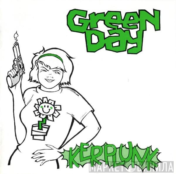 Green Day  - Kerplunk!