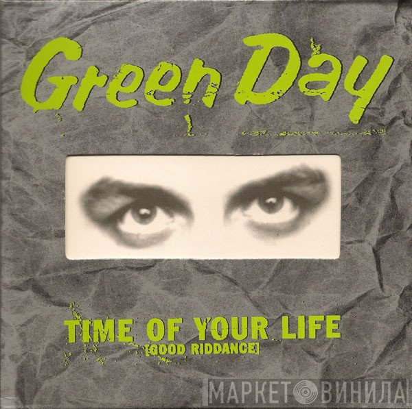 Green Day - Time Of Your Life (Good Riddance)