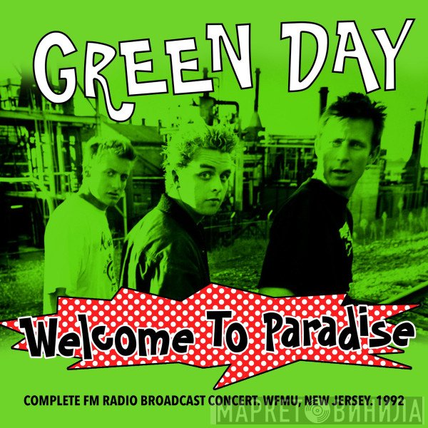 Green Day  - Welcome To Paradise