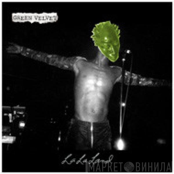 Green Velvet - La La Land