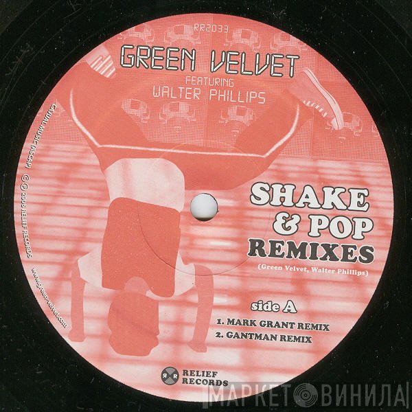 Green Velvet  - Shake & Pop Remixes